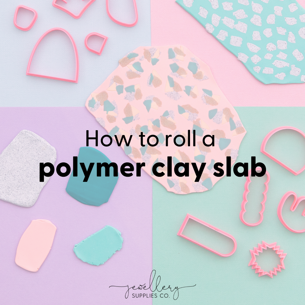 TUTORIAL / HOW TO ROLL A POLYMER CLAY SLAB