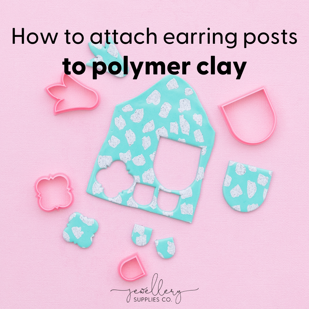 TUTORIAL / How to attach earring posts to polymer clay