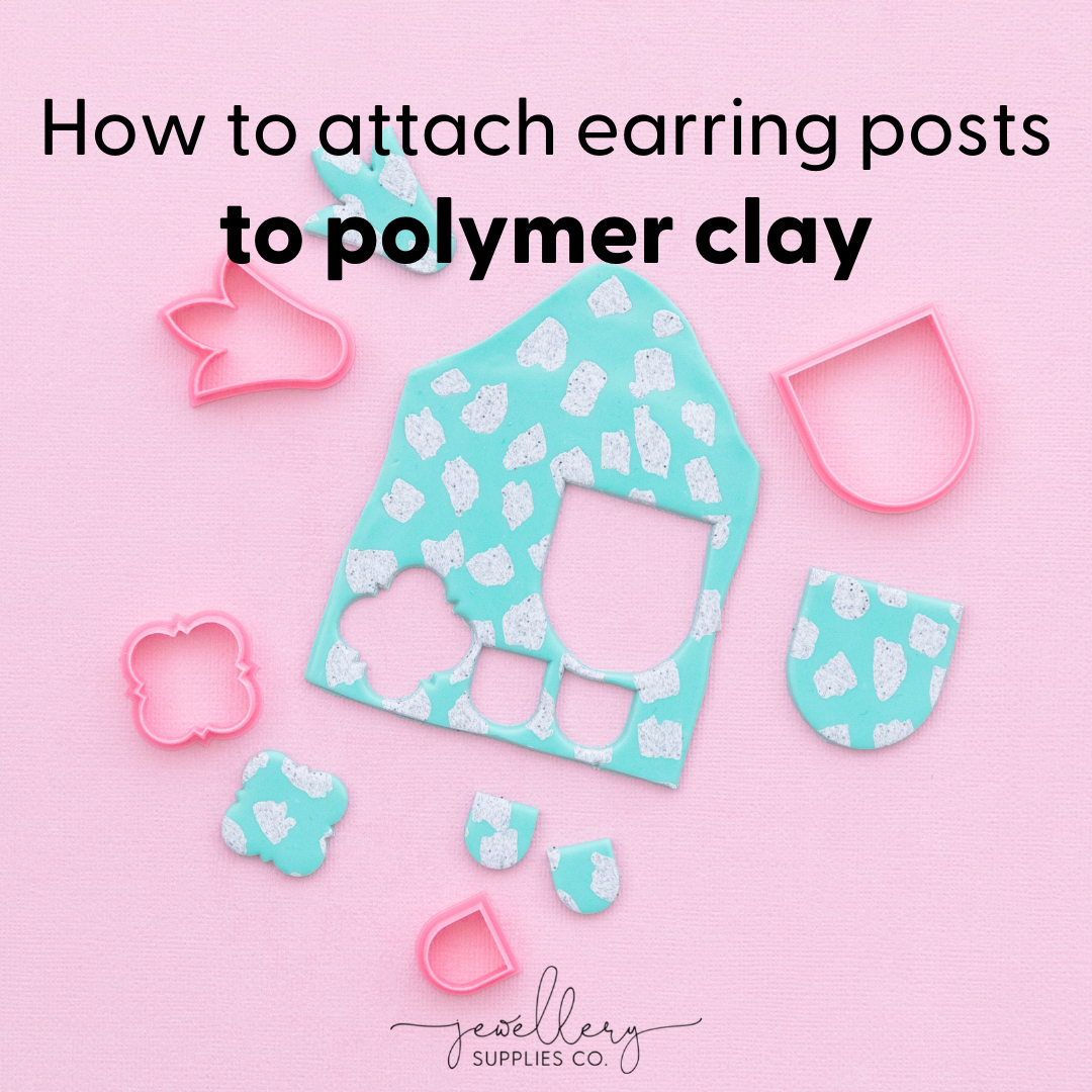 TUTORIAL / How to attach earring posts to polymer clay Jewellery